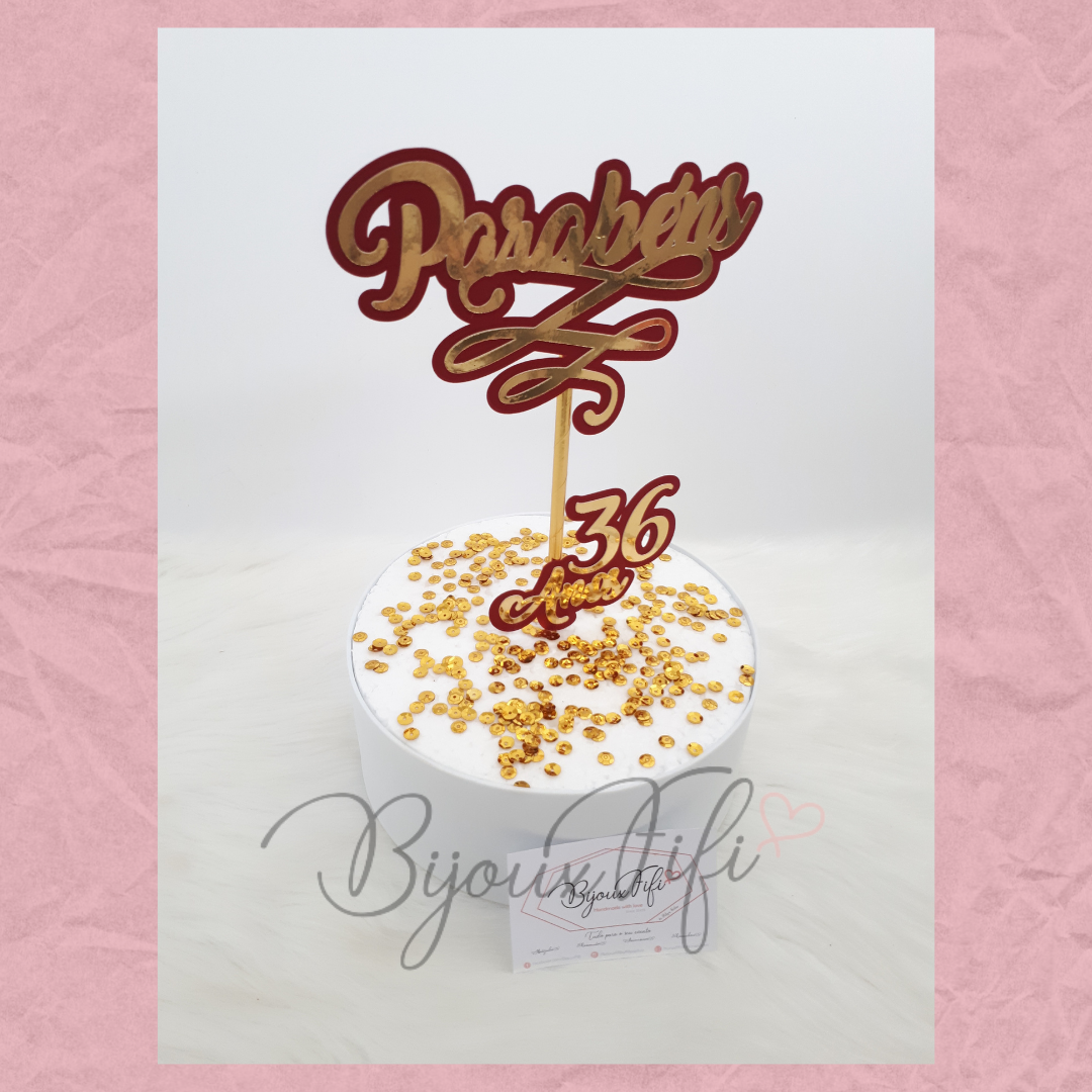 Topo de Bolo "Parabens+Idade"