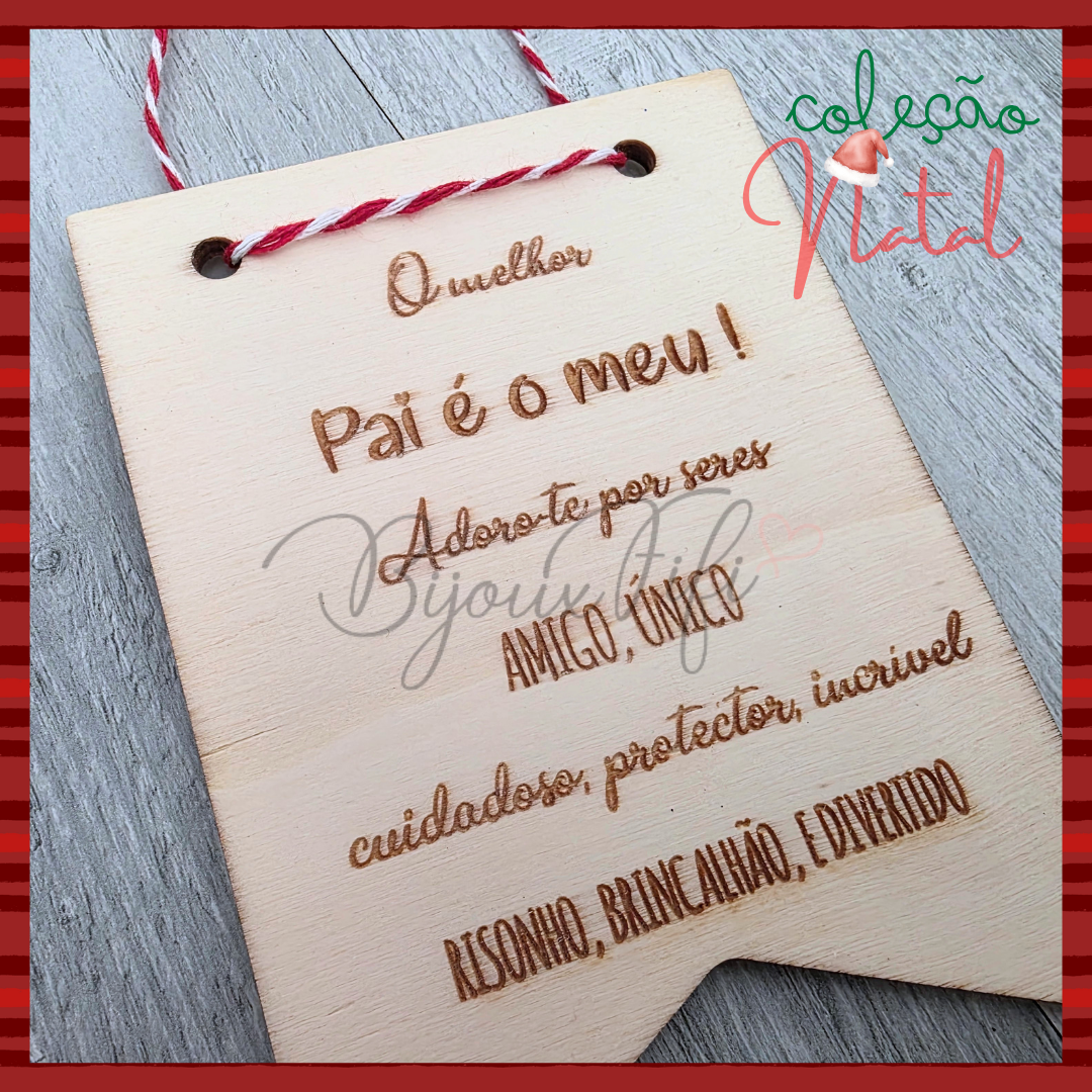 Placa "O melhor Pai" 🎄